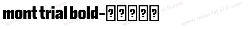 mont trial bold字体转换